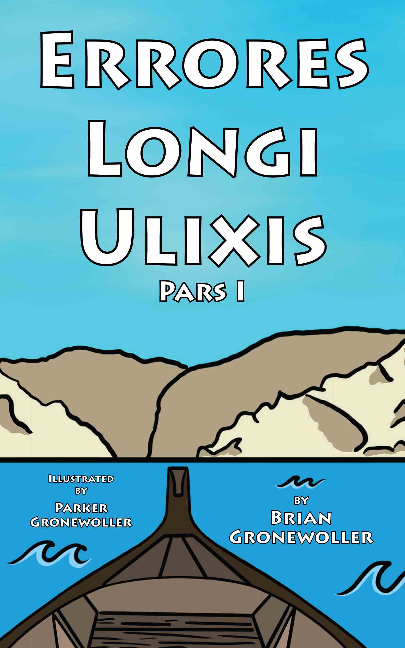 Front Cover of Brian Gronewoller's Latin novella, "Errores Longi Ulixis, Pars I"