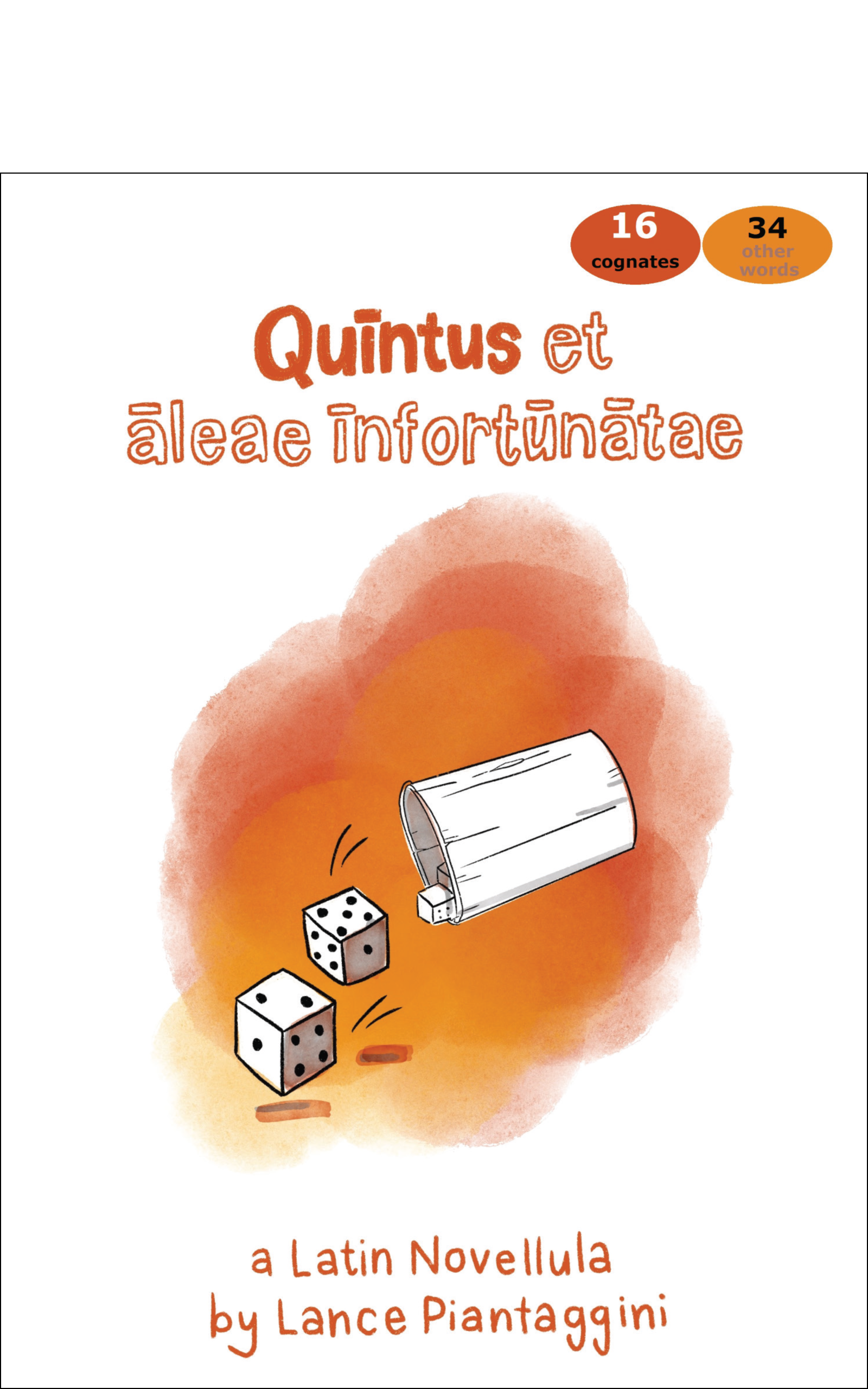 Front Cover of Quintus et Aleae Infortunatae: A Latin Novellula, by Lance Piantaggini