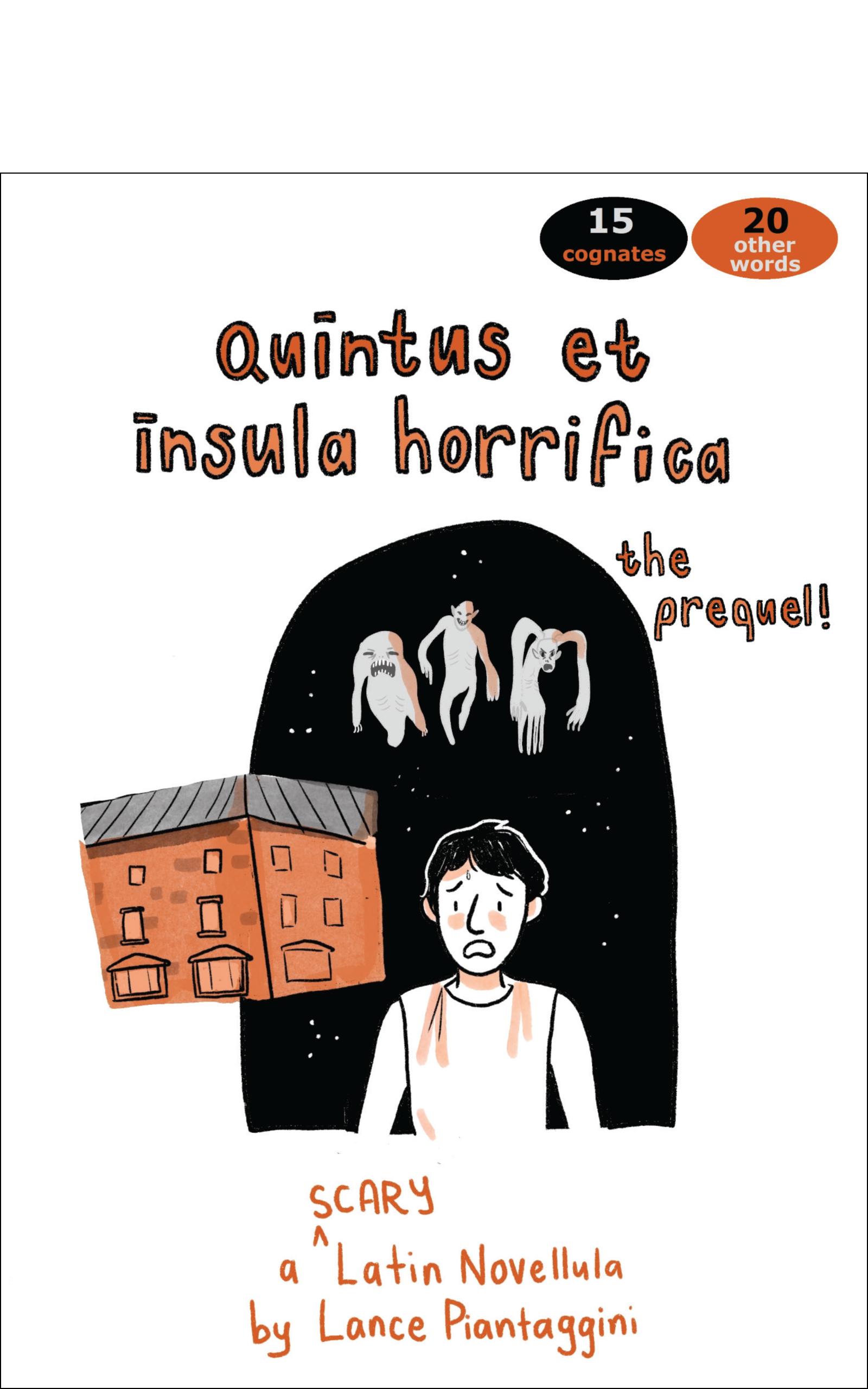 Front Cover of Quintus et Insula Horrifica: A Scary Latin Novellula, by Latin Piantaggini