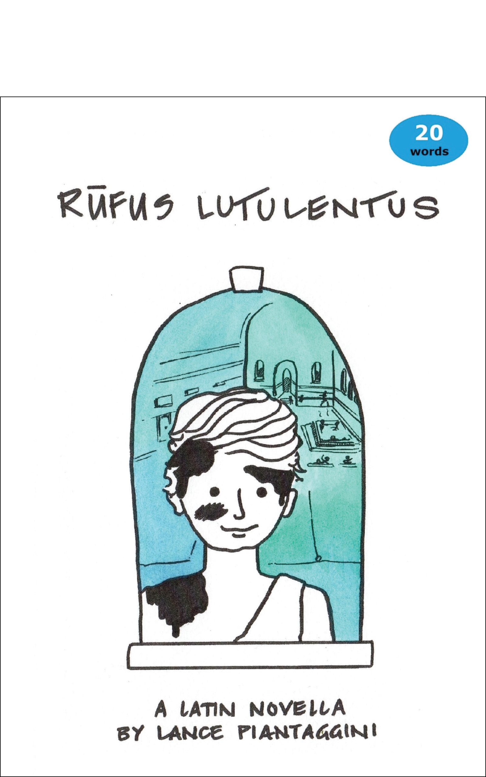 Front Cover of Rufus Lutulentus, by Lance Piantaggini