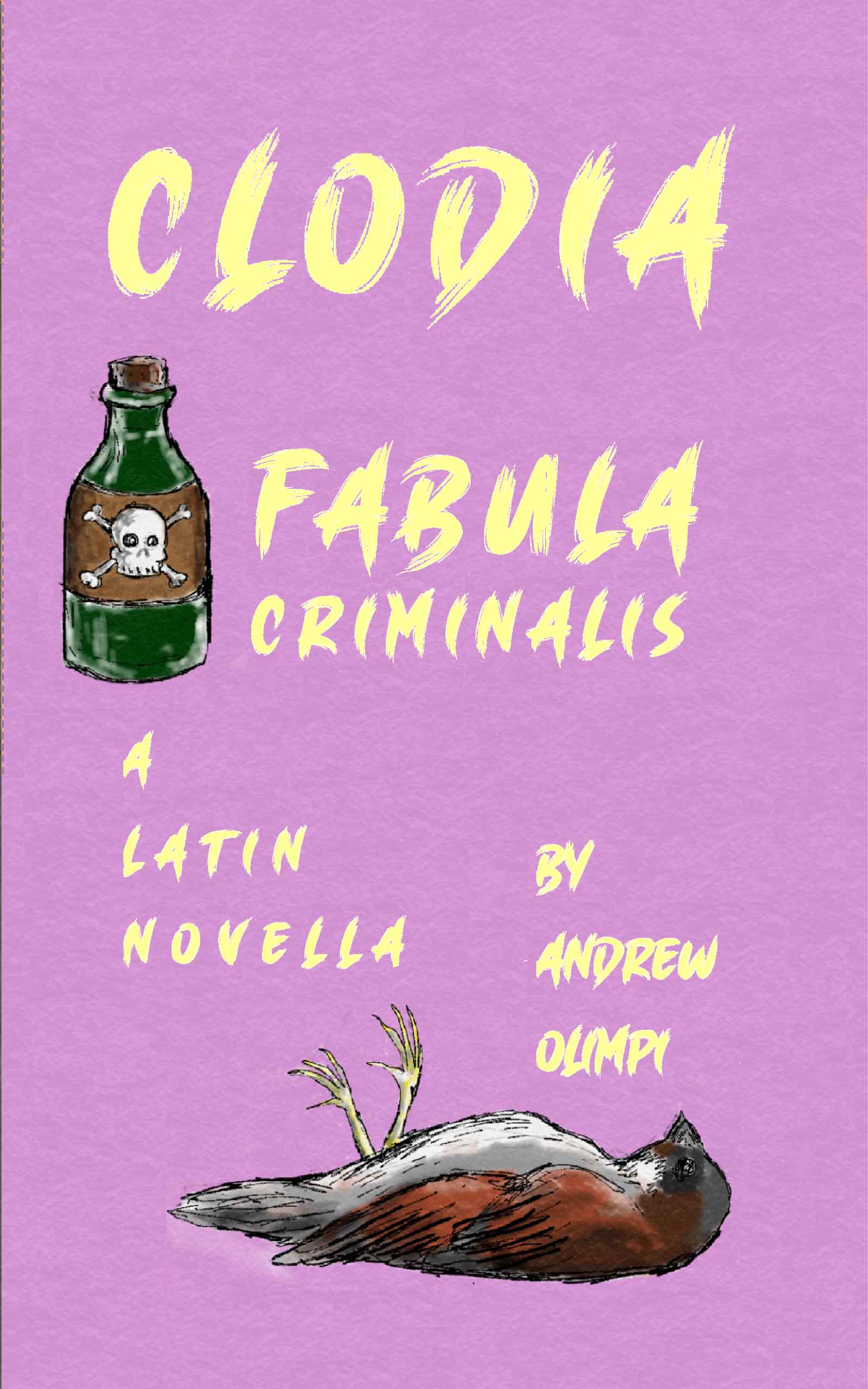 Clodia: Fabula Criminalis, by Andrew Olimpi (Front Cover)