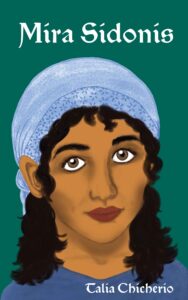Front Cover of Mira Sidonis: A Latin Novella, by Talia Chicherio (Storybase Books, 2026)