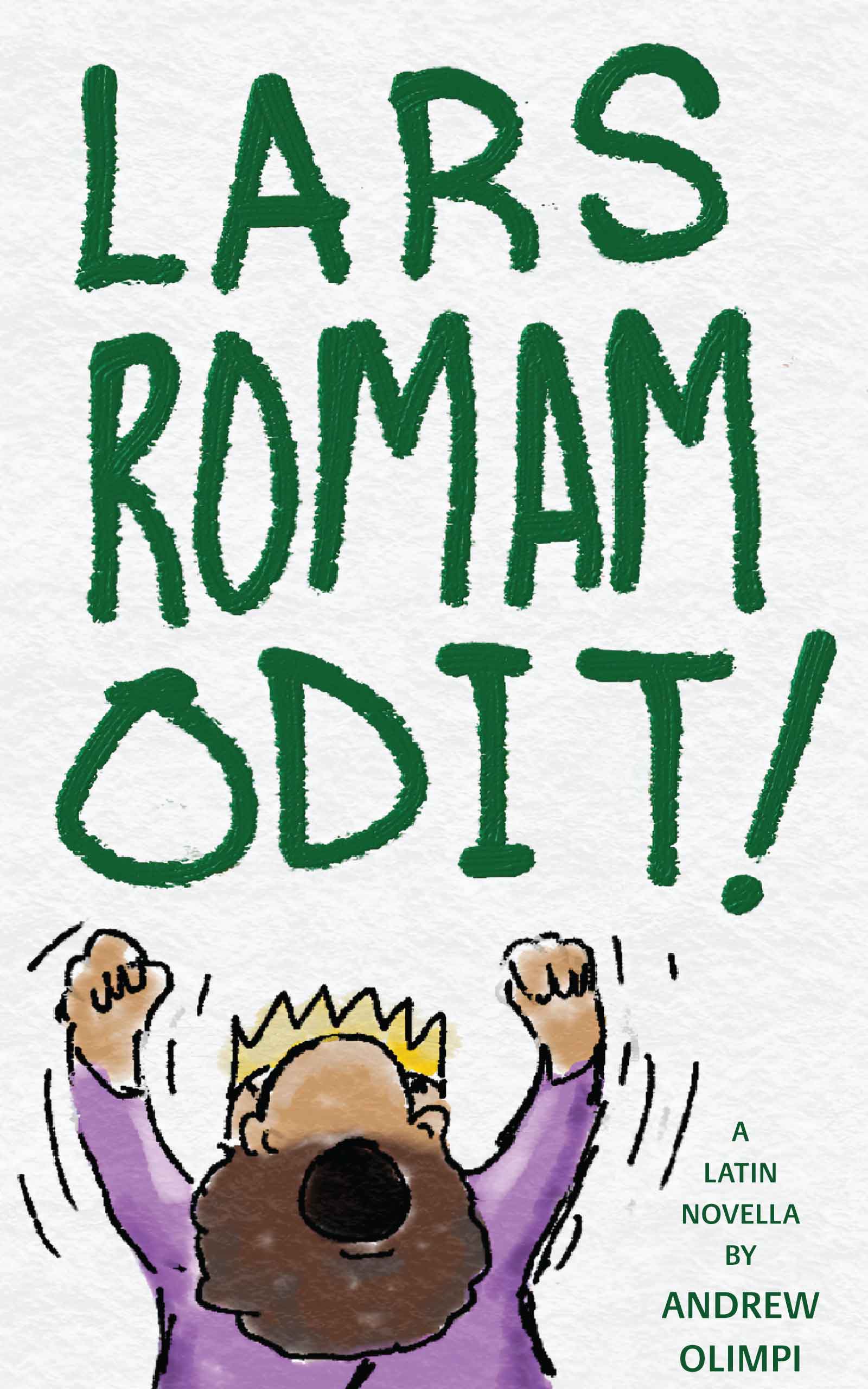 Lars Romam Odit, by Andrew Olimpi (Front Cover)