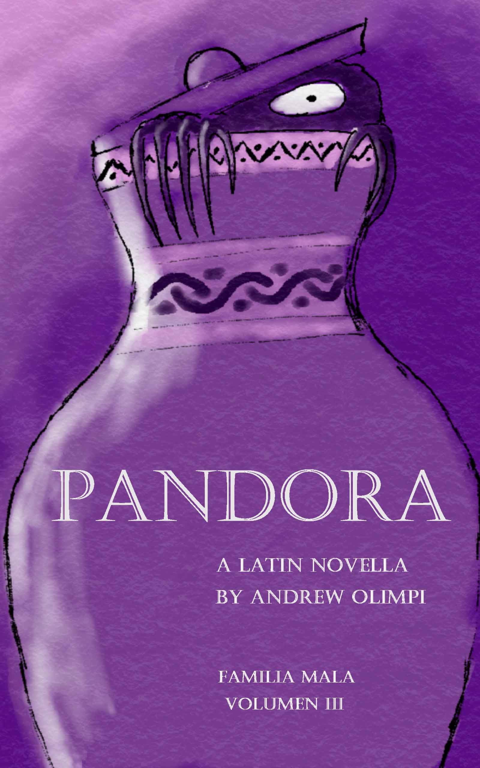 Familia Mala, vol. 3: Pandora: A Latin Novella, by Andrew Olimpi (Front Cover)